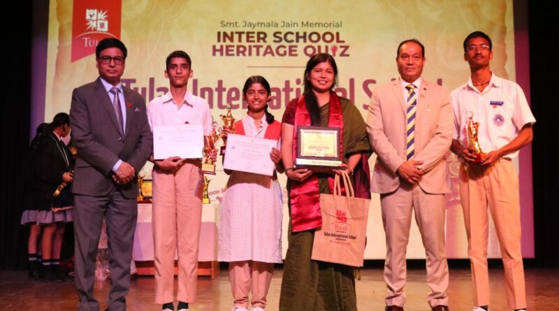 तुलाज इंटरनेशनल स्कूल में प्रथम ‘जय माला जैन मेमोरियल हेरिटेज क्विज’ का आयोजन